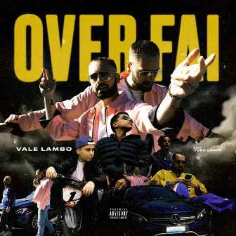 Over Fai by Vale Lambo