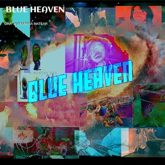 Blue Heaven by Ora