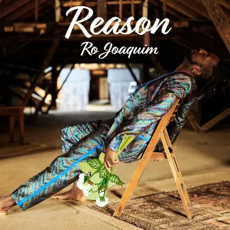 Reason by Ro Joaquim