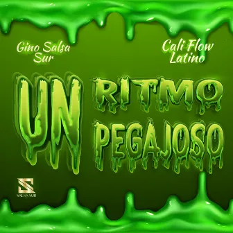 Un Ritmo Pegajoso by Cali Flow Latino