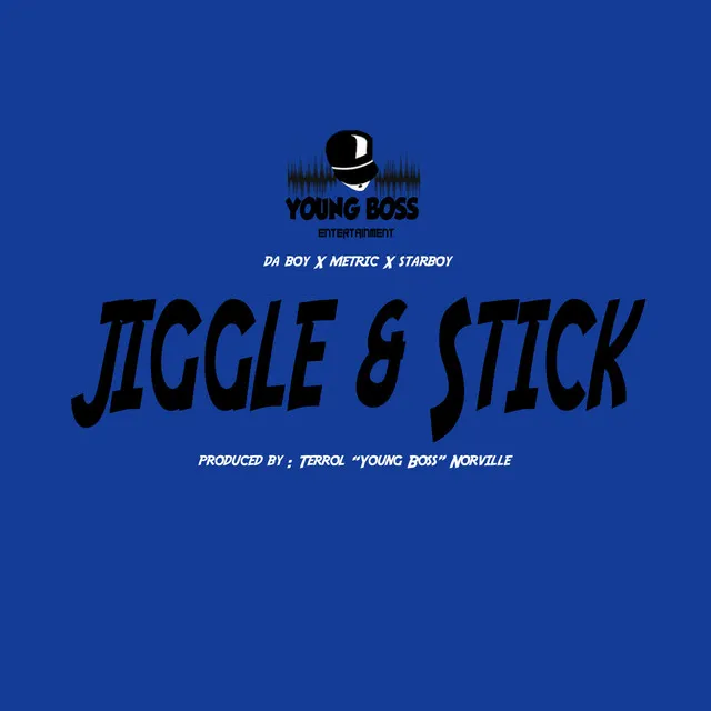 Jiggle & Stick