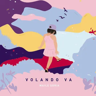 Volando Va by Mailé Soria