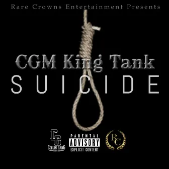 Suicide by CGM King Tank