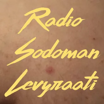 Radio Sodoman Levyraati by Antti Holma