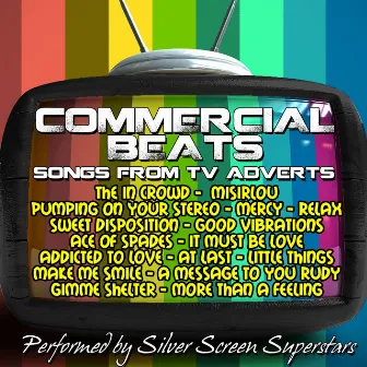 Commercial Beats - Songs From TV Adverts by Silver Screen Superstars