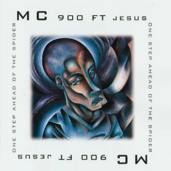 One Step Ahead Of The Spider by MC 900 Ft. Jesus