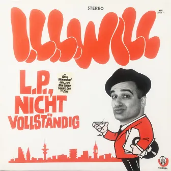 LP nicht vollständig by I.L.L. Will