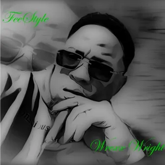 FeeStyle by Wrexx Wright