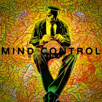 Mind Control by Biogenetic