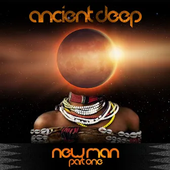 Newman, Pt. 1 by Ancient Deep