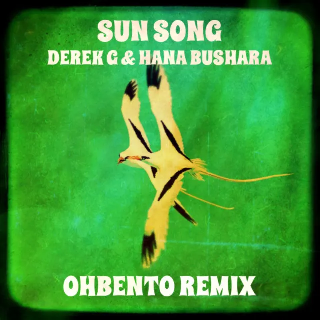 Sun Song - OhBento Remix