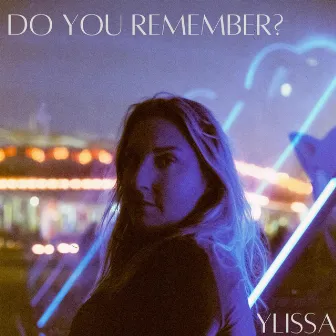 Do You Remember? by Ylissa