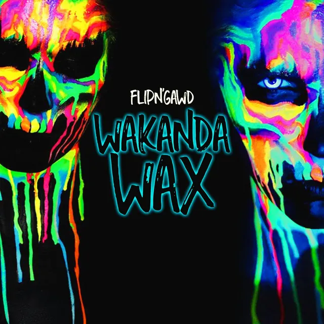 Wakanda Wax