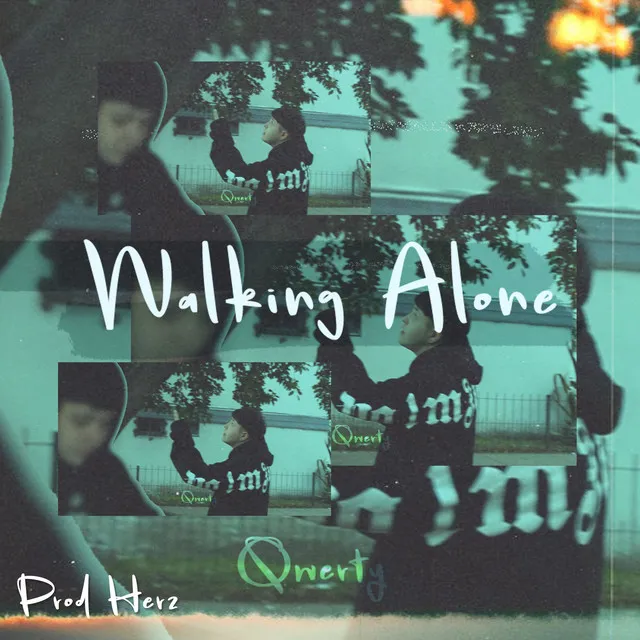 Walking Alone