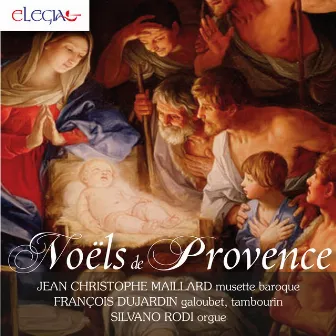 Noëls de provence by Jean-Christophe Maillard