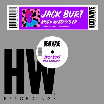 Mixed Messages EP by Jack Burt