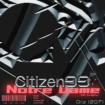 Citizen 99 EP by Notre Dame