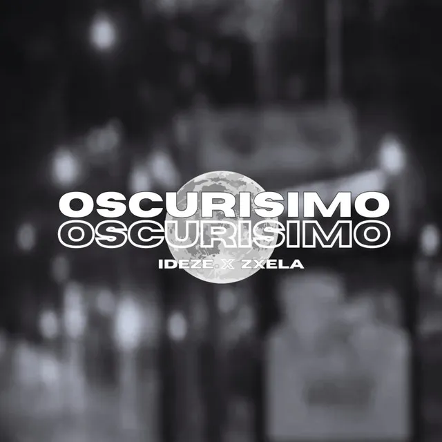 Oscurisimo