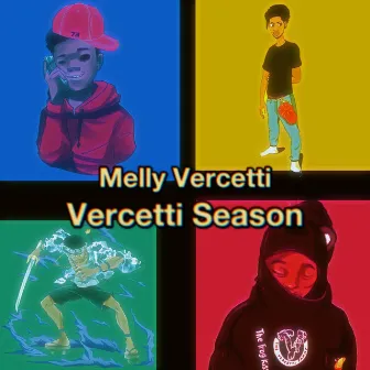 Vercetti Season by Melly vercetti