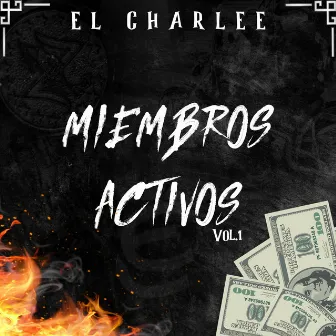 Miembros Activos, Vol. 1 by El Charlee