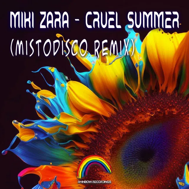 Cruel Summer - MISTODISCO Remix