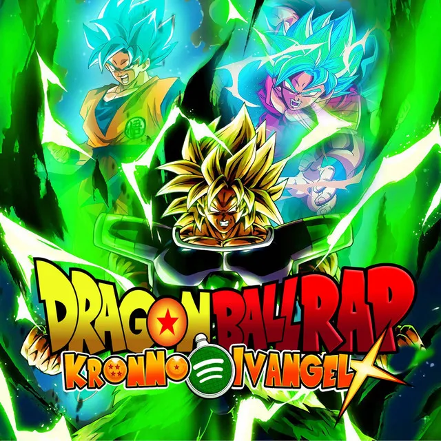 Dragon Ball Rap - Broly vs Goku