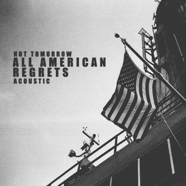 All American Regrets - Acoustic