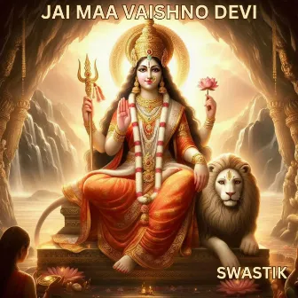 Jai Maa Vaishno Devi by Raj Singh