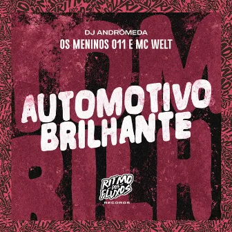 Automotivo Brilhante by Os Meninos 011