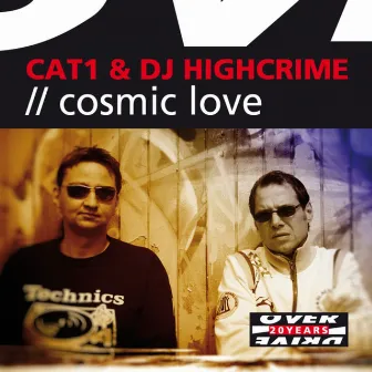 Cosmic Love by DJ Highcrime