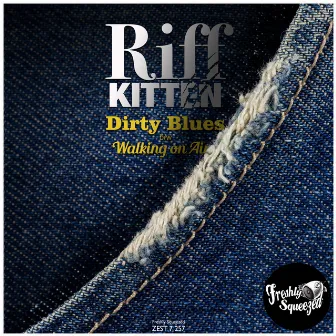 Dirty Blues by Riff Kitten