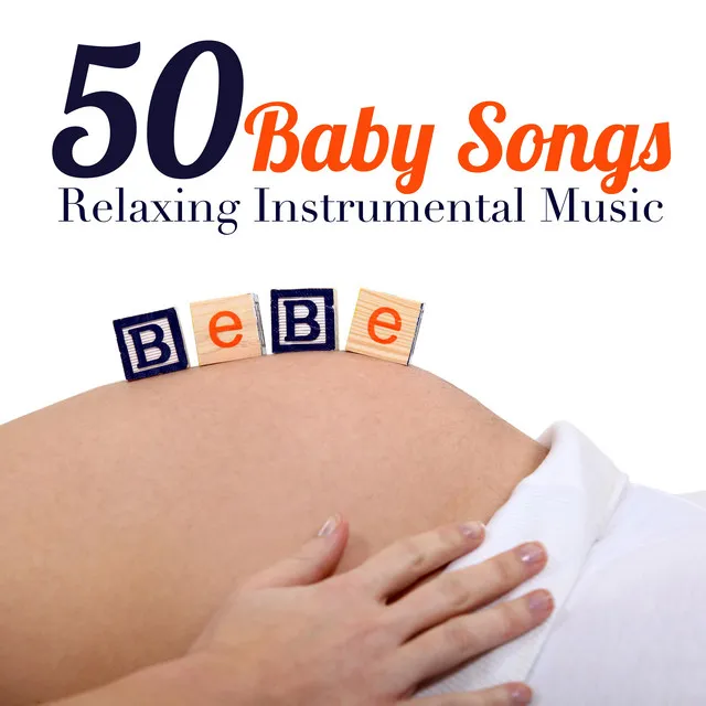 50 Baby Songs - Relaxing Instrumental Music and Songs for Babies, Newborns and Children to help them Sleep Better at Night