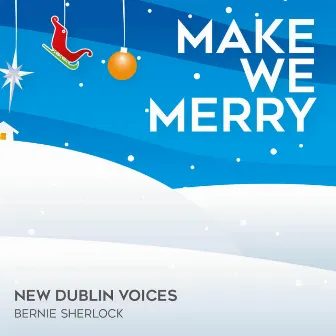 Make We Merry by Bernie Sherlock