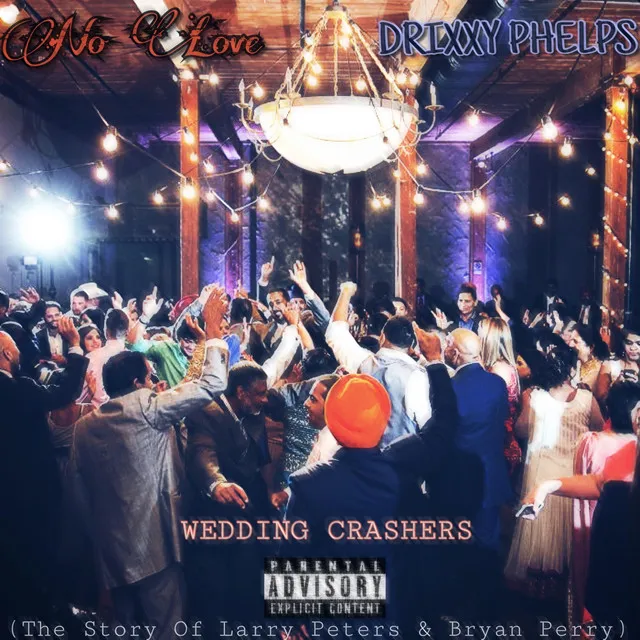 Wedding Crashers: The Story of Larry Peters & Bryan Perry