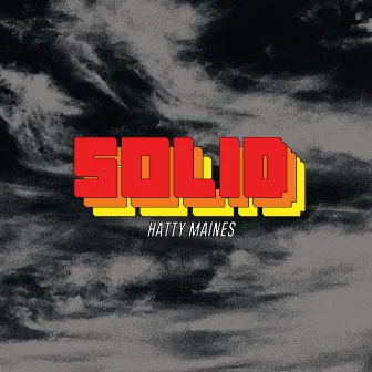 Solid by Hatty Maines