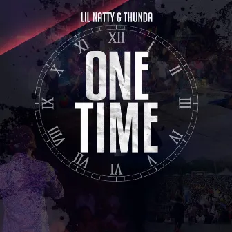 One Time by Lil Natty