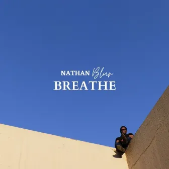 Breathe by Nathan Blur