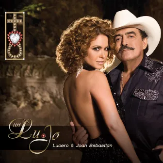 Un Lu*Jo by Joan Sebastian