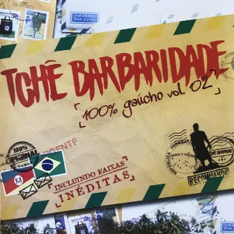 100% Gaúcho, Vol. 2 by Tchê Barbaridade