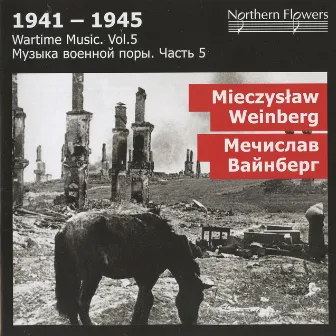 1941-1945: Wartime Music, Vol. 5 by St. Petersburg State Academic Capella Symphony Orchestra