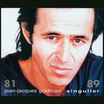 Singulier 81 - 89 by Jean-Jacques Goldman