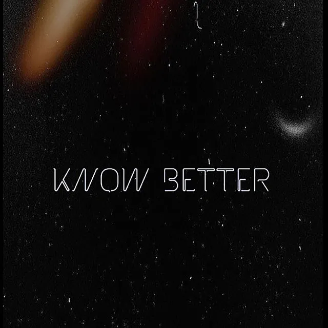 Know Better