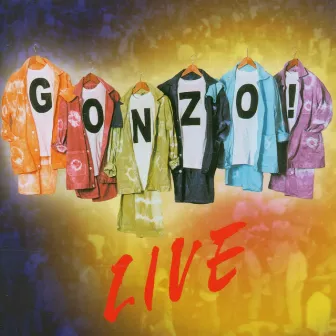 Live by Gonzo