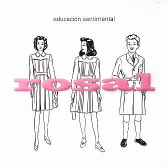 Educación Sentimental by Rosal