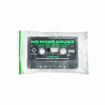 NO MORE DRUGZ by Lowye