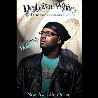 Hold On by Deshawn White