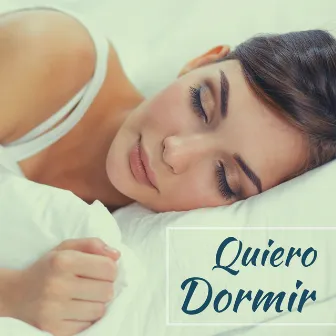 Quiero Dormir - La Mejor Música Relajante para Dormir Bien y Combatir el Insomnio by Profesor Relax