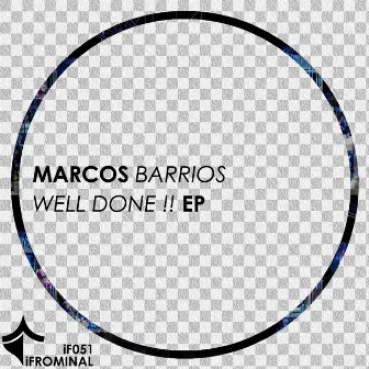 Well Done !! EP by Marcos Barrios