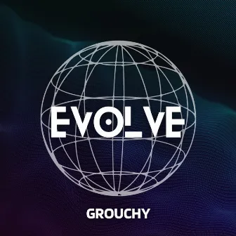 Evolve by Grouchy