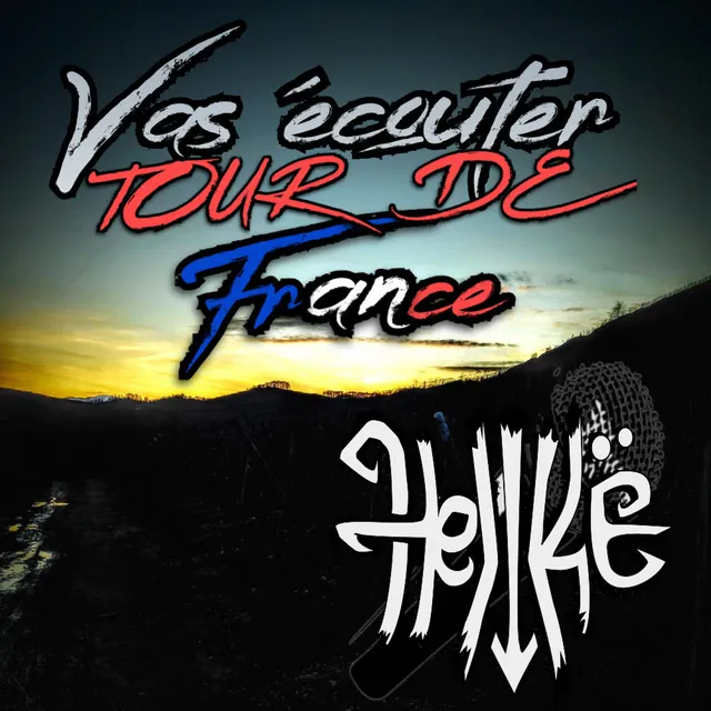 VAS ECOUTER TOUR DE FRANCE (Freestyle)